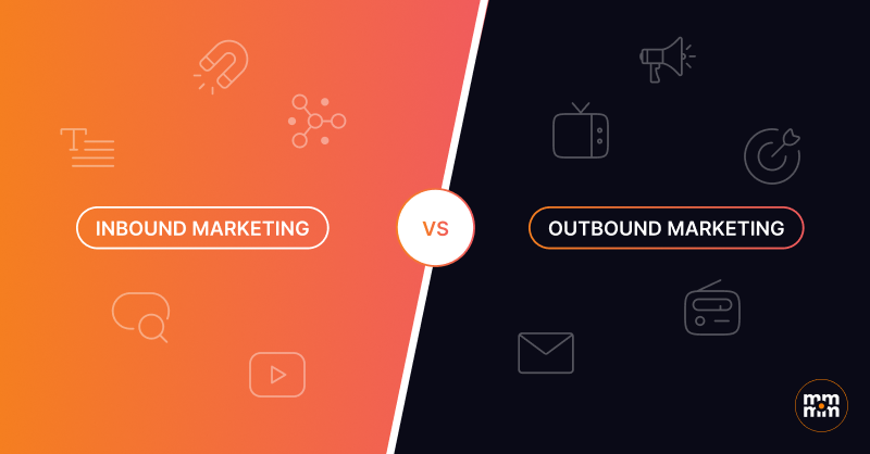 Inbound vs Outbound Marketing : Quelle stratégie choisir ?